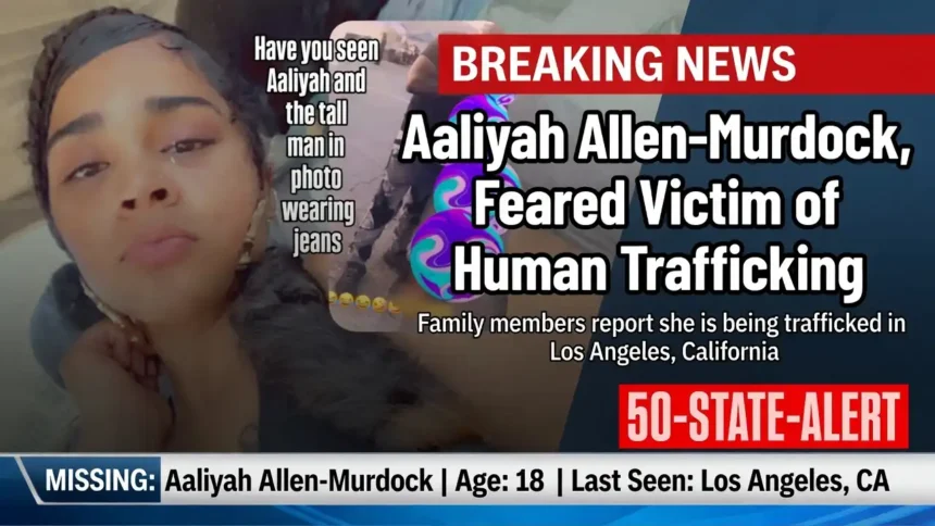 Aaliyah Allen-Murdock, Feared Victim of Human Trafficking